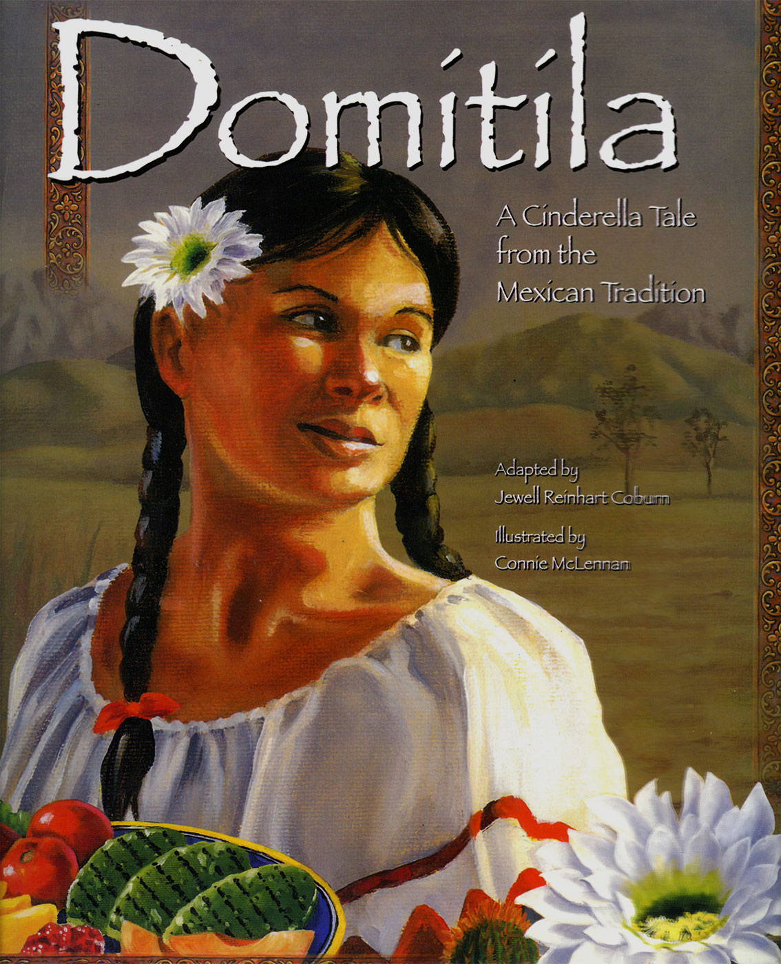 Domitila: Cinderella Tale from the Mexican Tradition Book Cover